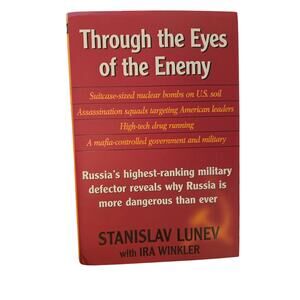 Through the Eyes of the Enemy Stanislav Lunev 1998 1st Ed Hardcover GRU Defector